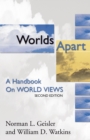 Worlds Apart : A Handbook on World Views; Second Edition - Book