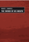 The Sword of His Mouth - Book
