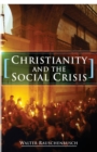 Christianity and the Social Crisis - Book