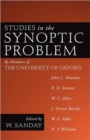 Studies in the Synoptic Problem : By Members of the University of Oxford - Book