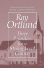 Three Priorities for a Strong Local Church - Book