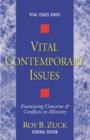 Vital Contemporary Issues : Examining Current Questions and Controversies - Book