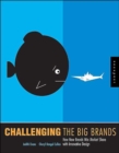 Challenging the Big Brands : How New Brands Win Market Share with Innovative Design - Book