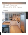 Small Spaces, Beautiful Kitchens - Book