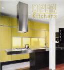 Open Kitchens : Inspired Designs for Modern and Loft Living - Book
