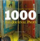1000 Artist Journal Pages : Personal Pages and Inspirations - Book