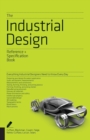 The Industrial Design Reference & Specification Book : Everything Industrial Designers Need to Know Every Day - Book