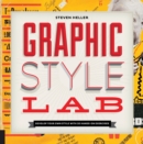 Graphic Style Lab : Develop Your Own Style with 50 Hands-on Exercises - Book
