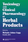 Toxicology and Clinical Pharmacology of Herbal Products - eBook