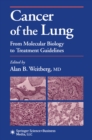 Cancer of the Lung : From Molecular Biology to Treatment Guidelines - eBook