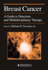 Breast Cancer : A Guide to Detection and Multidisciplinary Therapy - eBook