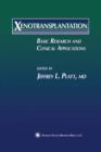 Xenotransplantation : Basic Research and Clinical Applications - eBook