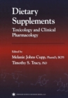 Dietary Supplements : Toxicology and Clinical Pharmacology - eBook