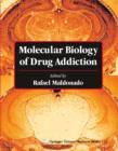 Molecular Biology of Drug Addiction - eBook