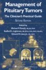 Management of Pituitary Tumors : The Clinician's Practical Guide - eBook