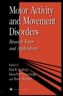 Motor Activity and Movement Disorders : Research Issues and Applications - eBook