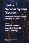Central Nervous System Diseases : Innovative Animal Models from Lab to Clinic - eBook