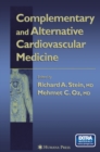 Complementary and Alternative Cardiovascular Medicine - eBook