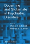 Dopamine and Glutamate in Psychiatric Disorders - eBook
