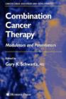 Combination Cancer Therapy : Modulators and Potentiators - eBook