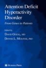 Attention Deficit Hyperactivity Disorder : From Genes to Patients - eBook