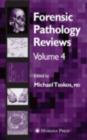 Forensic Pathology Reviews Vol    4 - eBook