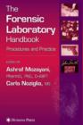 The Forensic Laboratory Handbook : Procedures and Practice - eBook