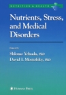 Nutrients, Stress and Medical Disorders - eBook
