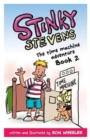 Stinky Stevens Book 2 : The Time Machine Adventure - Book