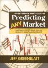 Breakthrough Strategies for Predicting Any Market : Charting Elliott Wave, Lucas, Fibonacci and Time for Profit - Book