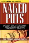 Naked Puts : Power Strategies for Consistent Profits - Book