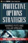 Protective Options Strategies : Married Puts and Collar Spreads - Book