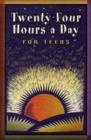 Twenty-four Hours A Day For Teens - Book