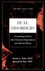 Dual Disorders : Counseling Clients with Chemical Dependency and Mental Illness - eBook