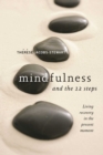 Mindfulness And The 12 Steps - Book