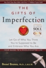 The Gifts Of Imperfection - Book