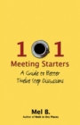 101 Meeting Starters : A Guide to Better Twelve Step Discussions - eBook