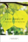 Easy Does It : A Book of Daily 12 Step Meditations - eBook