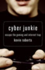 Cyber Junkie - Book