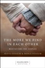 The More We Find In Each Other : Meditations For Couples - eBook