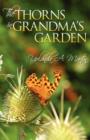 The Thorns in Grandma's Garden - Book