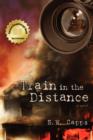 Train in the Distance - Book