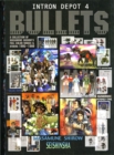 Intron Depot 4: Bullets - Book
