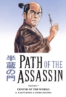 Path Of The Assassin Volume 7: Center Of The World - Book