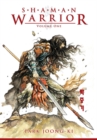 Shaman Warrior : v. 1 - Book