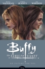 Buffy The Vampire Slayer Season 8 Volume 2: No Future For You - Book