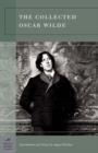 The Collected Oscar Wilde (Barnes & Noble Classics Series) - Book