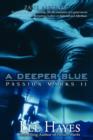 A Deeper Blue : Passion Marks II - Book