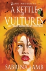 A Kettle of Vultures : . . . left beak marks on my forehead - Book