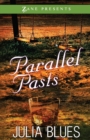 Parallel Pasts - Book